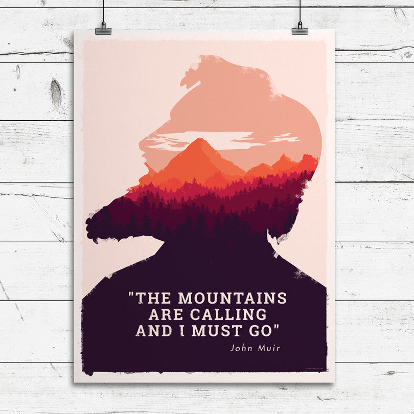The Mountains Are Calling Print
